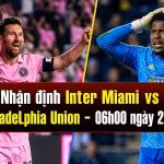 Nhận định, soi kèo Inter Miami vs Philadelphia Union (06h00 ngày 25/5/2026) chi tiết nhất cùng chuyên gia Xoilac TV.